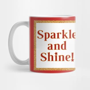 Sparkle and Shine - Nativity the Musical Song Quote Mug